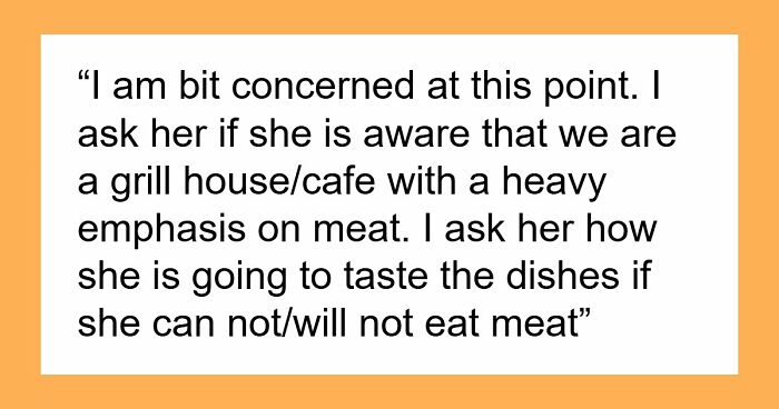 Vegan Chef Applies To Run Meat-Heavy Grill Kitchen, Interview Ends In Meltdown As She Gets Rejected