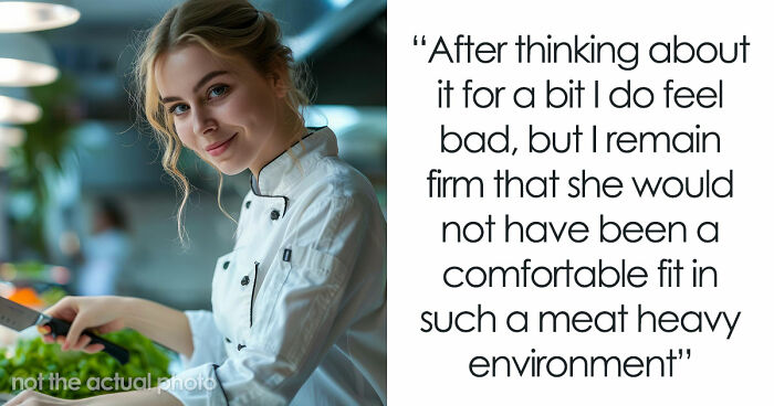 Vegan Chef Applies To Lead Steakhouse Kitchen, Refuses To Taste Meat And Is Shown The Door