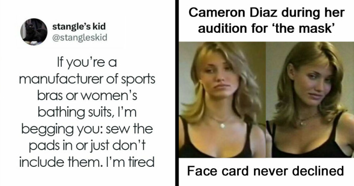 “She Is Me”: 63 Funny Posts About What Being A Woman Is Really Like