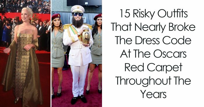 15 Risky Outfits That Nearly Broke The Dress Code At The Oscars Red Carpet Throughout The Years