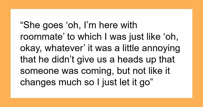 Guy Doesn’t Tell Roommates About His “Guest,” Then Acts Mad That His Guest Is Not Accommodated