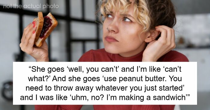 Woman Won’t Stop Eating PB&J Sandwich, Roomie’s Allergic Friend Whines And Storms Out Dramatically