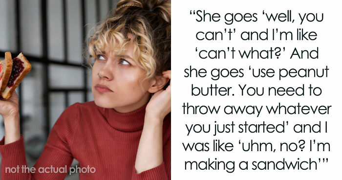 Lady Won’t Stop Eating Peanut Butter Because Roomie’s Unannounced Guest Is Allergic, Drama Ensues
