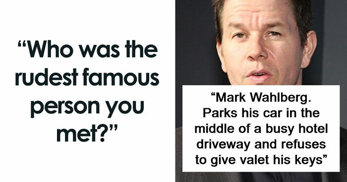 57 Times People Met Celebrities Who Turned Out To Be Raging Jerks