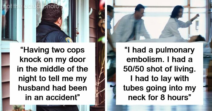 49 Scariest Experiences That People Still Can’t Believe Happened To Them