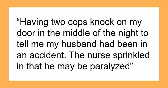 49 Scariest Experiences That People Still Can’t Believe Happened To Them