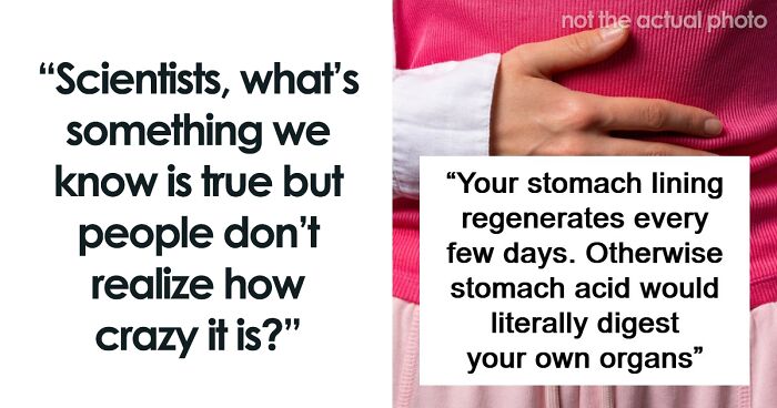 If You’re Looking For Something To Blow Your Mind Today, These 61 Scientific Facts Might Just Do It