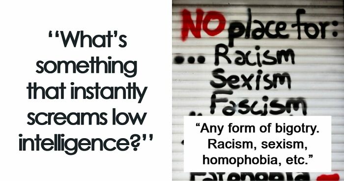 “Tell Me You Never Evolved”: 53 Ways People Show They Are Not As Smart As They Think Without Even Trying