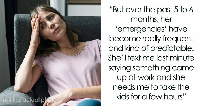 “[Am I The Jerk] If I Refused To Keep Covering For My Sister’s ‘Work Emergencies’ With Her Kids?”