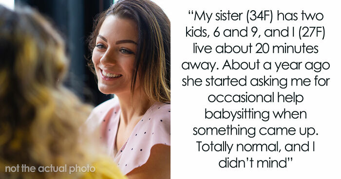 “[Am I The Jerk] If I Refused To Keep Covering For My Sister’s ‘Work Emergencies’ With Her Kids?”