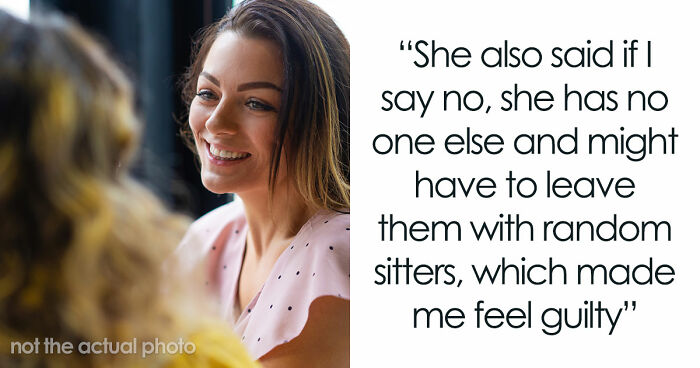 “[Am I The Jerk] If I Refused To Keep Covering For My Sister’s ‘Work Emergencies’ With Her Kids?”