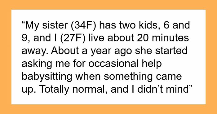Mom Uses Sis As A Free Sitter Constantly, She Draws The Line After Realizing She’s “Co-Parenting”