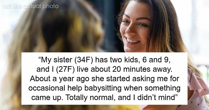 “[Am I The Jerk] If I Refused To Keep Covering For My Sister’s ‘Work Emergencies’ With Her Kids?”