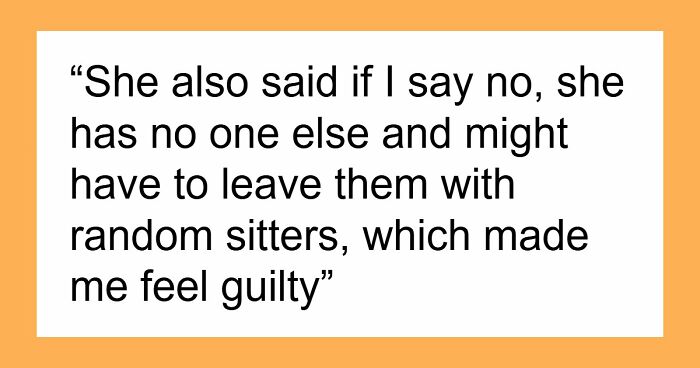 “[Am I The Jerk] If I Refused To Keep Covering For My Sister’s ‘Work Emergencies’ With Her Kids?”