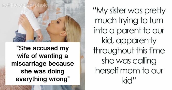 Man Kicks Sister Out After Finding Out What She’s Been Secretly Doing To His Pregnant Wife And Kid