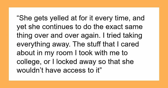 10YO Destroys 19YO Sister’s Stuff Worth Hundreds, She Just Refuses To See Her, Family Drama Ensues