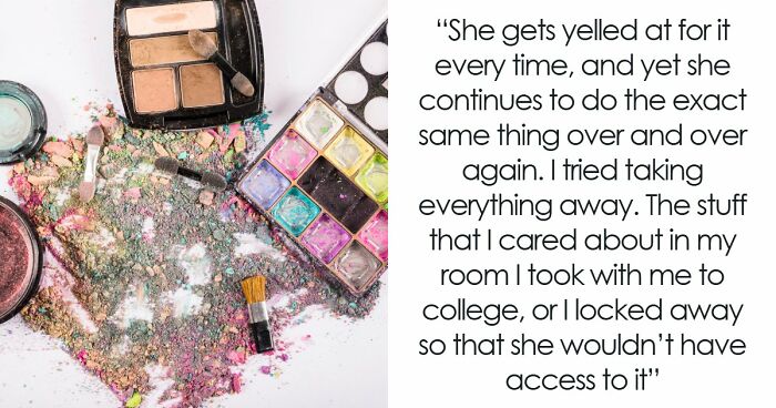 10YO Wrecks 19YO Sister’s Stuff Worth Hundreds, Parents Furious When She Refuses To See Her