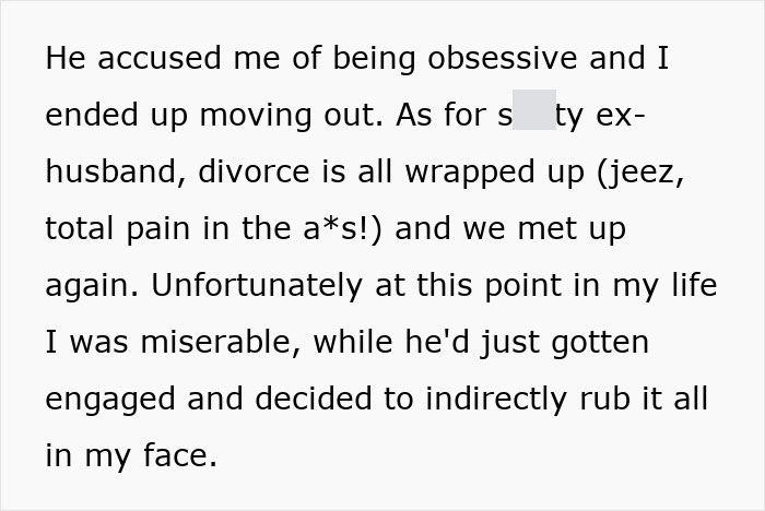 Text excerpt revealing a woman’s experience with her horrible, cheating jerk husband causing misery during their breakup.