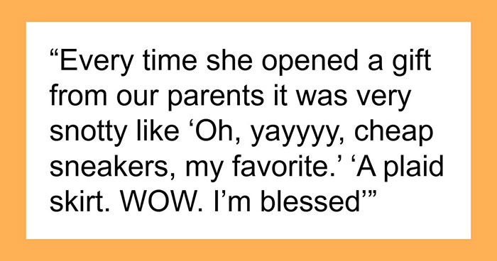 “Spent $150 To Get Yelled At”: Drama Ensues When Man’s Teen Sister Throws A Birthday Tantrum