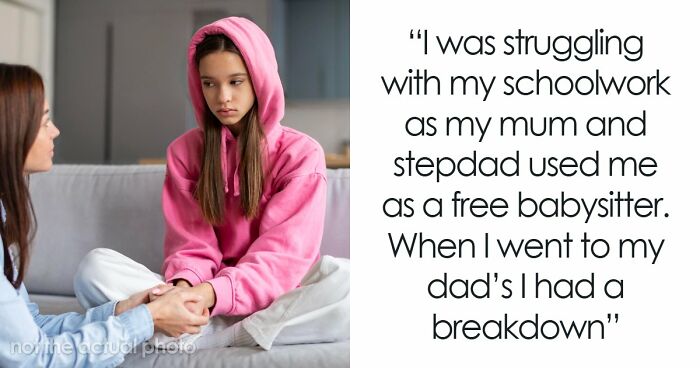 Mom Turns Oldest Daughter Into A Nanny Of Her 5 Kids, Then Gets Upset She Wants To Move In With Dad