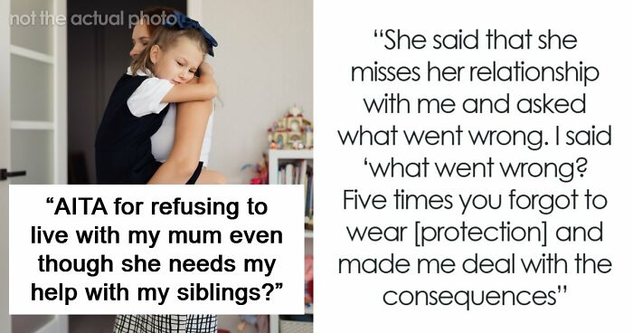 Mom Turns Oldest Daughter Into A Nanny Of Her 5 Kids, Then Gets Upset She Wants To Move In With Dad