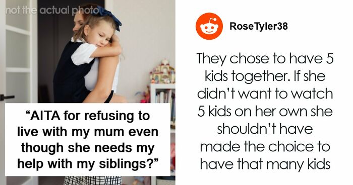 Mom Turns Oldest Daughter Into A Nanny Of Her 5 Kids, Then Gets Upset She Wants To Move In With Dad