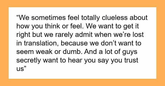 57 Things Men Keep To Themselves But Actually Would Like To Tell Women