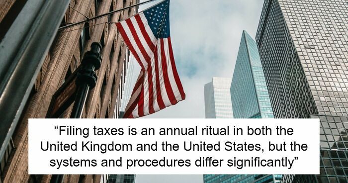 Taxes In The United Kingdom And The United States: A Quick Yet Wholesome Guide