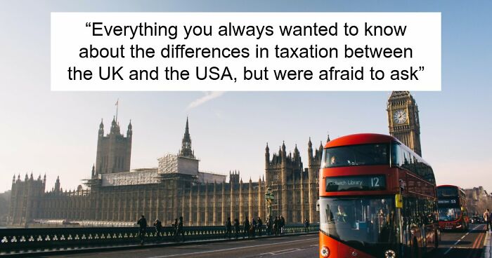 Brits And Americans Clash Over Taxes As Folks Decide Who Really Gets Robbed