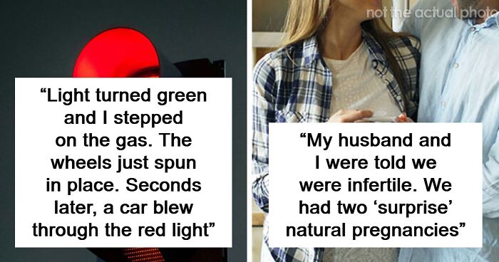 35 Times Fate Intervened In Someone’s Life In The Most Unexpected Way