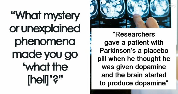 53 Times A Mystery Or An Unexplained Phenomenon Made People Question Reality