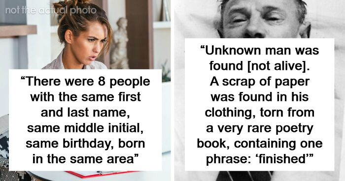53 Times A Mystery Or An Unexplained Phenomenon Made People Question Reality