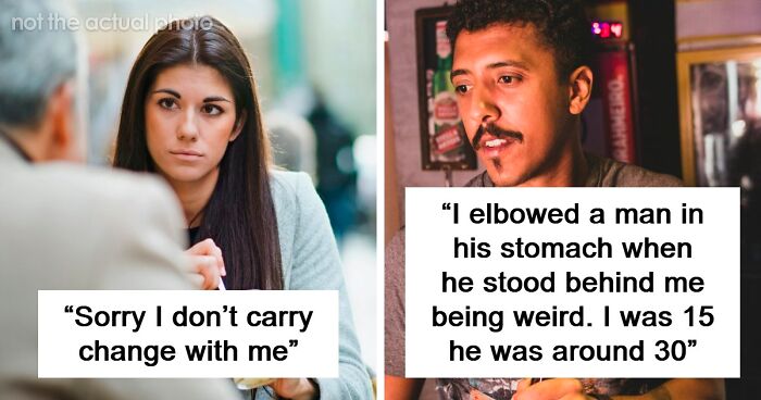 47 Times Women Cleverly Shut Down Creepy Behavior