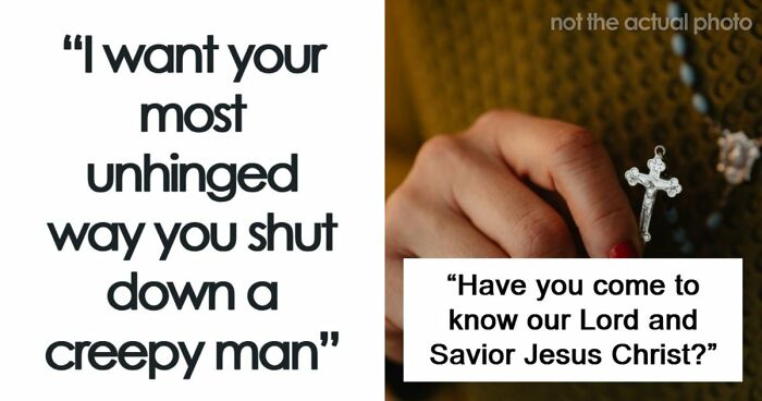 47 Times Women Cleverly Shut Down Creepy Behavior