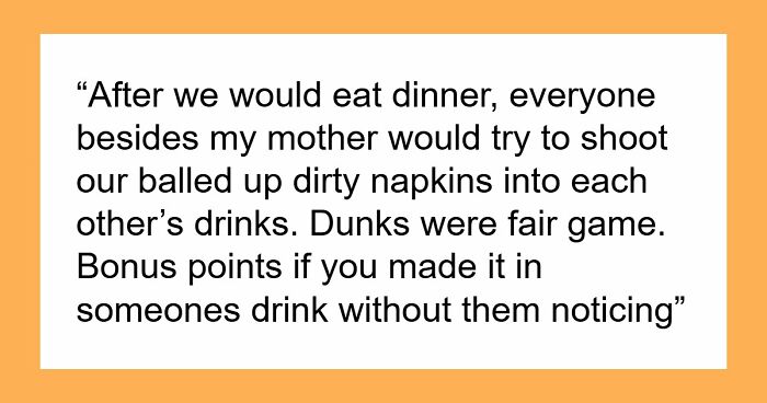 39 Unique Family Traditions That People Are Either Proud Or Ashamed Of