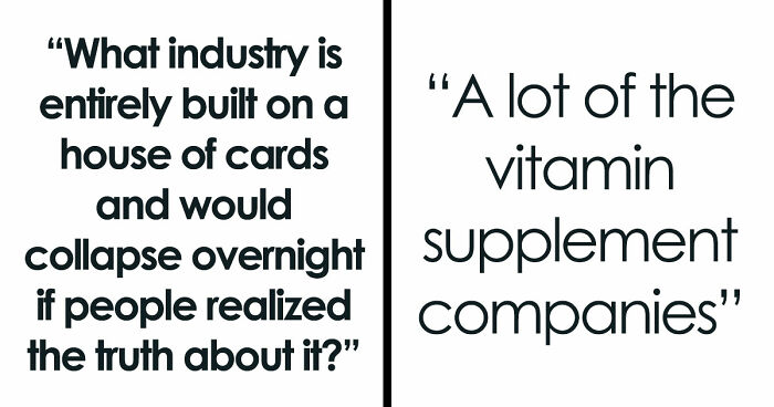 36 Industries That Would Collapse Overnight If People Realized The Truth About Them