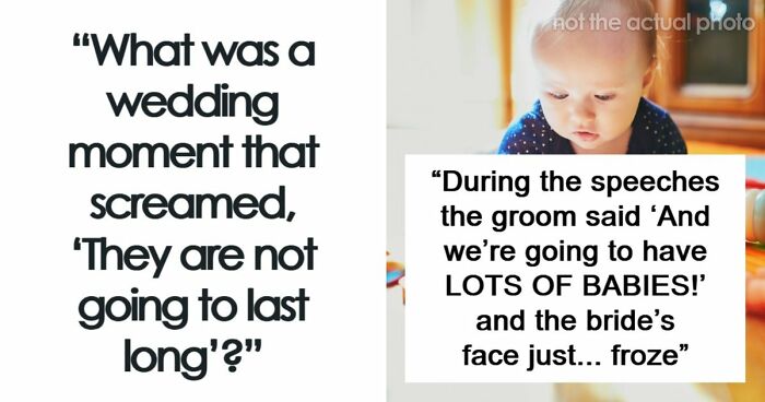 81 Things That Happened At A Wedding That Screamed “They’re Not Going To Last Long”