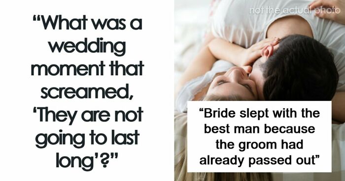 81 Things That Happened At A Wedding That Screamed “They’re Not Going To Last Long”