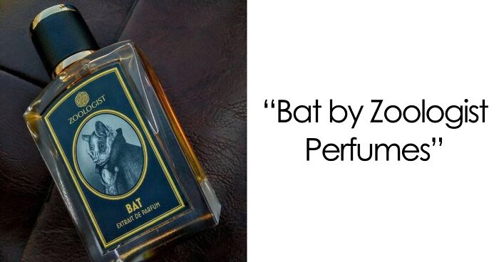 33 Perfumes So Bizarre You Might Wonder Who On Earth Would Ever Wear Them