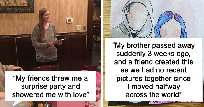 67 Friends Who Did Acts Of Kindness So Amazing It’s Hard To Believe