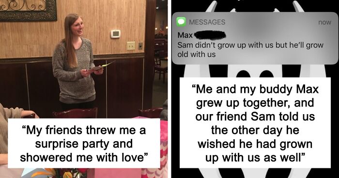 67 Friends Who Did Acts Of Kindness So Amazing It’s Hard To Believe