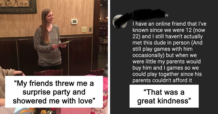 67 Friends Who Did Acts Of Kindness So Amazing It’s Hard To Believe