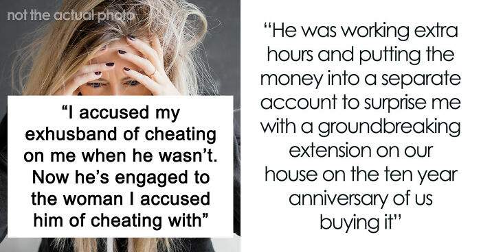 Woman Upset Ex Gets Engaged With The Woman She Thought He Was Having An Affair With But He Didn’t