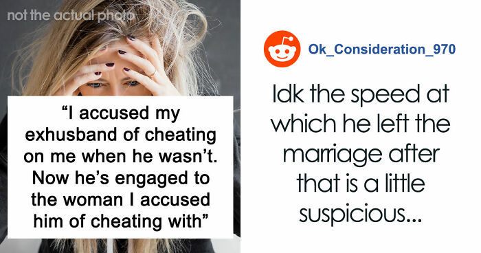 Woman Upset Ex Gets Engaged With The Woman She Thought He Was Having An Affair With But He Didn’t