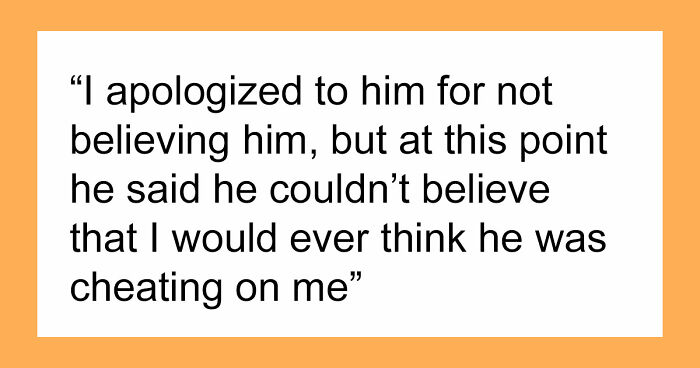 Woman Upset Ex Gets Engaged With The Woman She Thought He Was Having An Affair With But He Didn’t