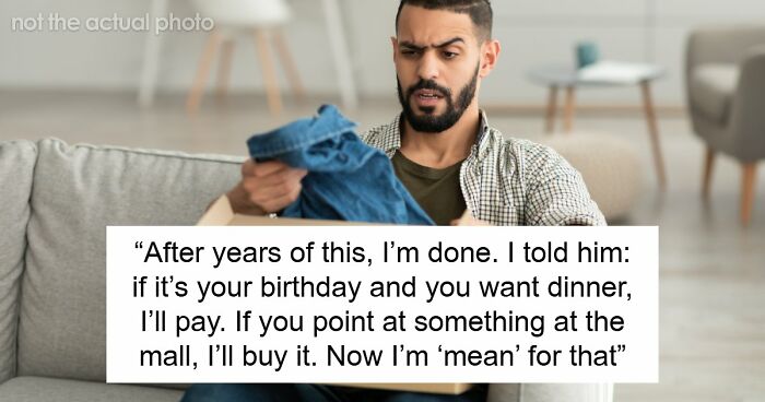 Man Always Finds Something Wrong With Wife’s Gifts, Is Upset She Doesn’t Want To Gift Him Anything Anymore