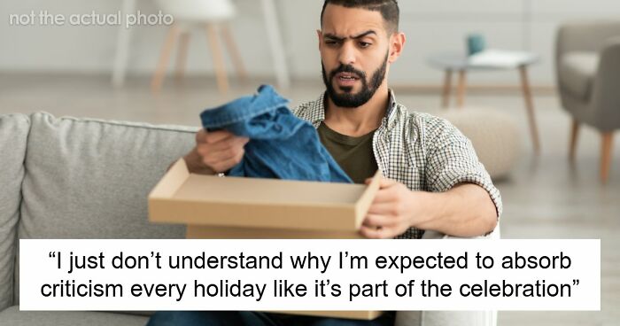 Man Always Finds Something Wrong With Wife’s Gifts, Is Upset She Doesn’t Want To Gift Him Anything Anymore