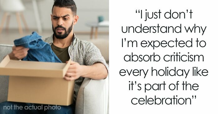 Man Always Finds Something Wrong With Wife’s Gifts, Is Upset She Doesn’t Want To Gift Him Anything Anymore