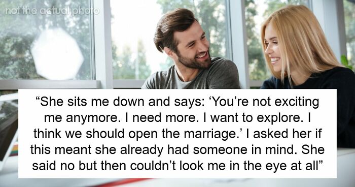 Guy Blindsided After Wife Says She Wants To “See Other People” After 12 Years Of Marriage