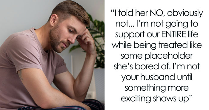 Guy Blindsided After Wife Says She Wants To “See Other People” After 12 Years Of Marriage